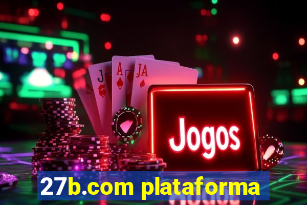 27b.com plataforma